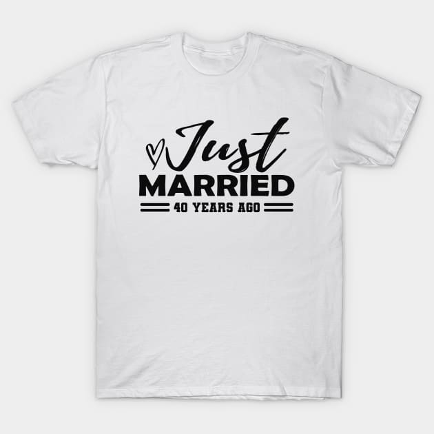 40th Wedding Anniversary - 40 years anniversary T-Shirt by KC Happy Shop